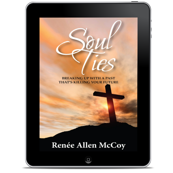 Soul Ties: Breaking Up With a Past That's Killing Your Future - EBOOK