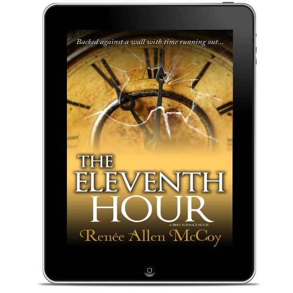 The Eleventh Hour (The Fiery Furnace Series #3) - EBOOK